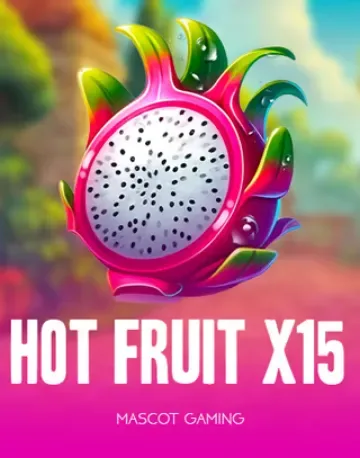 Slot Hot Fruit X 15 von Mascot Gaming